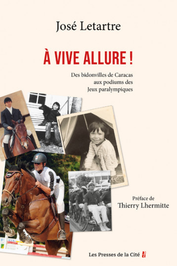 A vive allure. Des bidonvilles de Caracas aux podiums des jeux paralympiques - Letartre José, Soula Denis, Lhermitte Thierry - PRESSES CITE