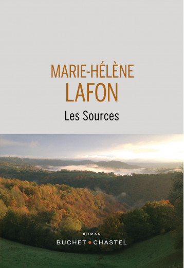 Les sources - Lafon Marie-Hélène - BUCHET CHASTEL