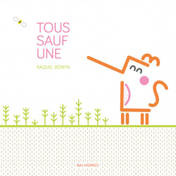 Tous sauf une - BONITA Raquel - BALIVERNES