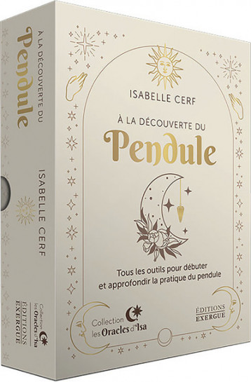 À la découverte du pendule - Cerf Isabelle - EXERGUE