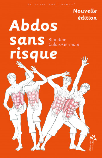 Abdos sans risque - Calais-Germain Blandine - DESIRIS