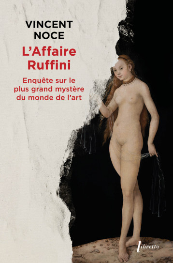 L'affaire Ruffini - Noce Vincent  - LIBRETTO