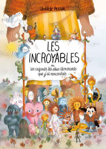 Les incroyables - Perrin Clotilde - KALEIDOSCOPE