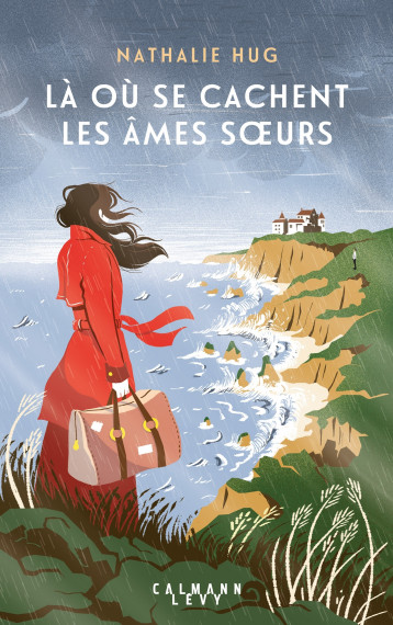 Là où se cachent les âmes soeurs - Hug Nathalie - CALMANN-LEVY