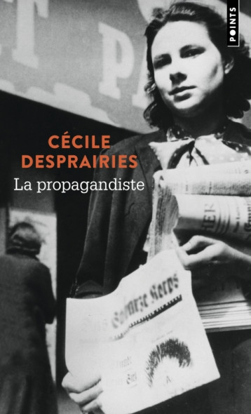 La Propagandiste - Desprairies Cécile - POINTS La Propagandiste - Desprairies Cécile - POINTS