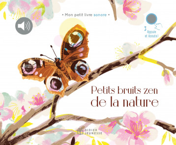 Petits Bruits zen de la nature - Lan Qu - DIDIER JEUNESSE