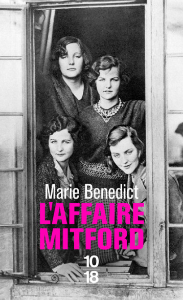 L'affaire Mitford - Benedict Marie, Serval Nathalie - 10 X 18