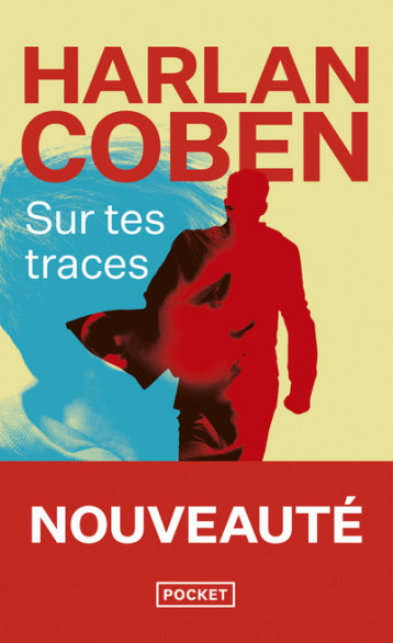 Sur tes traces - Coben Harlan, Azimi Roxane - POCKET