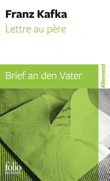 Lettre au père/Brief an den Vater - FRANZ KAFKA , KAFKA FRANZ, Lefebvre Jean-Pierre, Lortholary Bernard - FOLIO