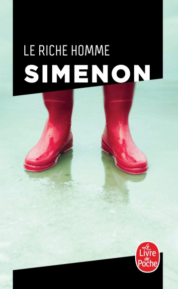 Le Riche Homme - Simenon Georges - LGF Le Riche Homme - Simenon Georges - LGF