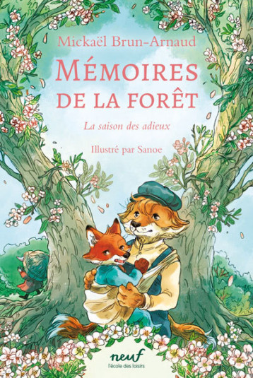 Mémoires de la forêt - Tome 4 - La saison des adieux - Brun-Arnaud Mickael , Brun-Arnaud Mickaël, Sanoe  - EDL