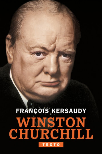 Winston Churchill - Kersaudy François - TALLANDIER