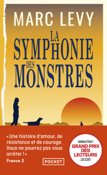 La Symphonie des monstres - Lévy Marc - POCKET La Symphonie des monstres - Lévy Marc - POCKET