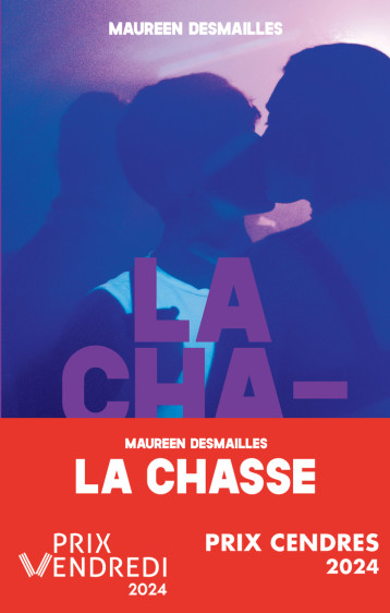 La Chasse - Desmailles Maureen, Cha Gonzalez  - THIERRY MAGNIER