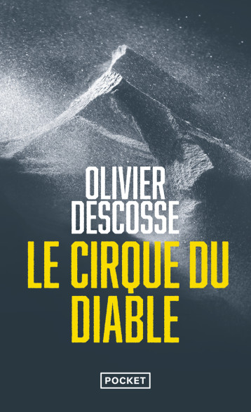 Le Cirque du diable - Descosse Olivier - POCKET Le Cirque du diable - Descosse Olivier - POCKET