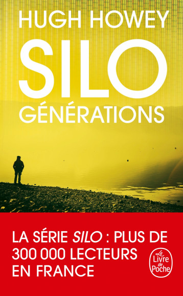 Silo : Générations (Silo, Tome 3) - Howey Hugh, Howey Hugh - LGF