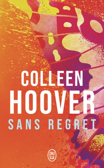 Sans regret - Hoover Colleen, Tasson Cécile, Hoover Colleen, Tasson Cécile - J'AI LU