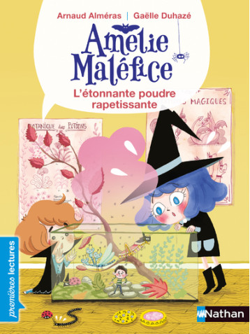 Amélie Maléfice - L'étonnante poudre rapetissante - Arnaud Alméras, Gaëlle Duhazé - NATHAN